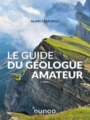 cover image of Le guide du géologue amateur--Nouvelle édition